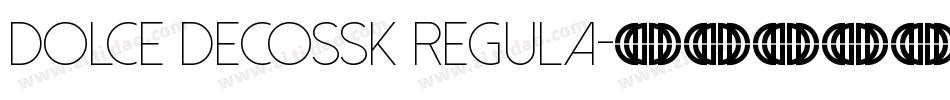 DOLCE DECOSSK REGULA字体转换